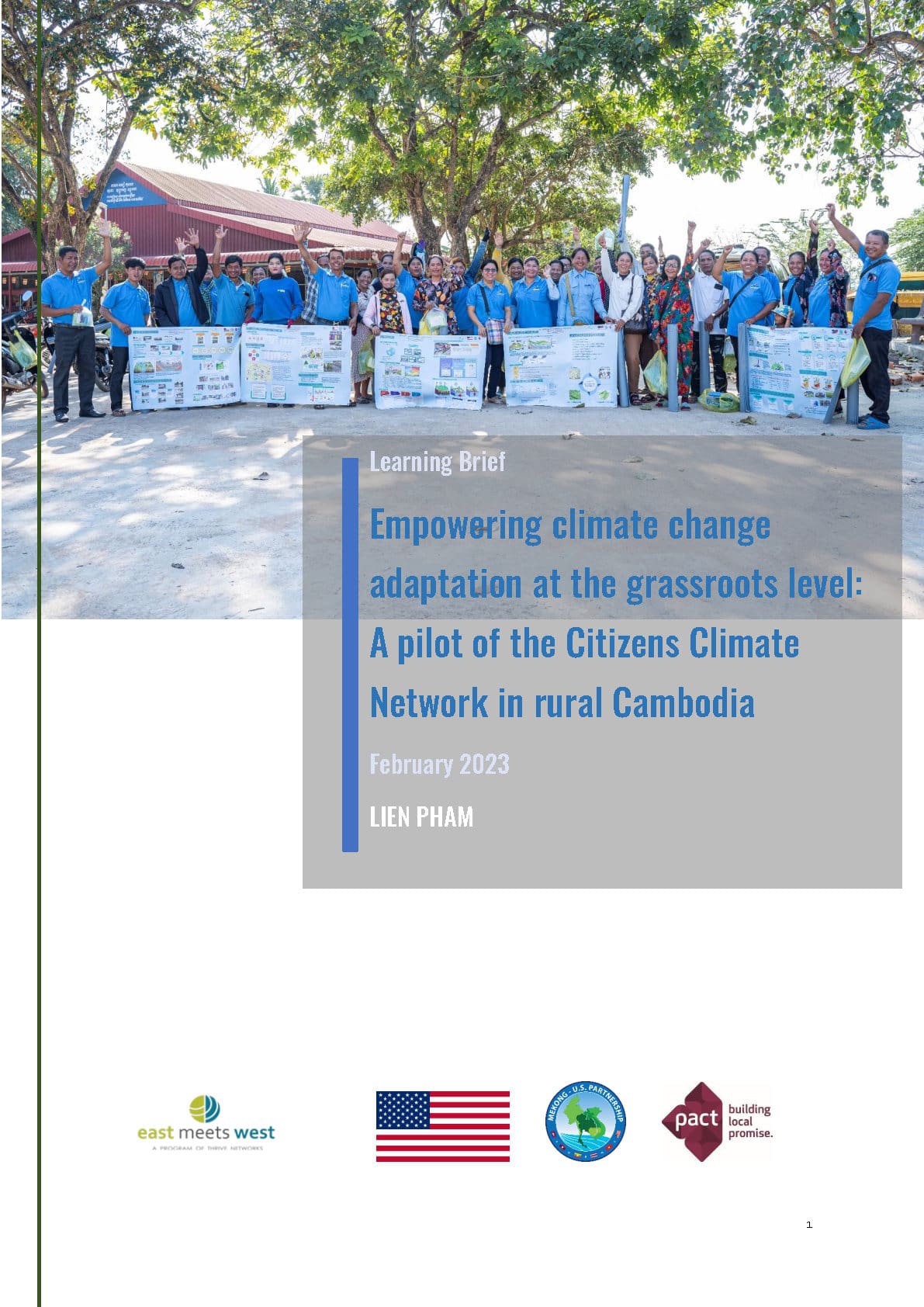 Empowering climate change adaptation at the grassroots level: A pilot of the Citizens Climate Network in rural Cambodia. Learning Brief.