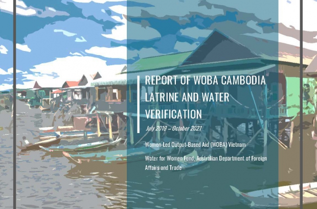 Report of WOBA Cambodia latrine and water verification (July 2019 – Oct 2021)